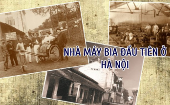 Chuyện ít biết về nhà máy b.i.a đầu tiên ở Hà Nội